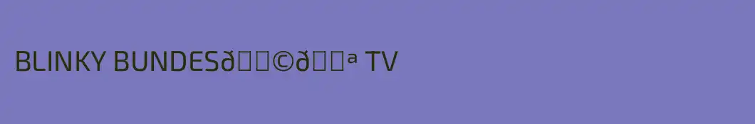 BLINKY BUNDES🇩🇪 TV